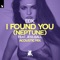 I Found You (Neptune) [Feat. Jess Ball] [Acoustic Mix] - Single