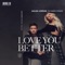 Love You Better (feat. Kimberly Fransens) artwork