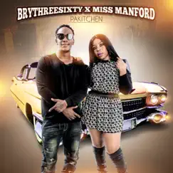 PaKitchen (feat. Miss Manford) - Single by Brythreesixty album reviews, ratings, credits