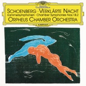 Schoenberg: Verklärte Nacht, Op. 4 / Chamber Symphonies Nos. 1 & 2 artwork