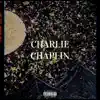 Charlie Chaplin - Single album lyrics, reviews, download