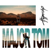 Major Tom (feat. Peter Schilling) artwork