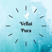 Vellai Pura artwork