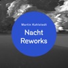 Nacht Reworks