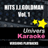 Hits Jean-Jacques Goldman, vol. 1 (Versions karaoké) - Univers Karaoké