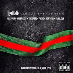 Gucci Everything (feat. French Montana, Fabolous, The Game & Chief Keef) Song Lyrics