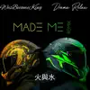 Made ME (feat. Drama Relax) [Remix] - Single album lyrics, reviews, download