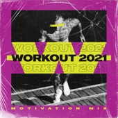 Workout 2021 - Motivation Mix artwork