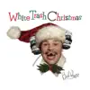 White Trash Christmas album lyrics, reviews, download