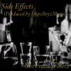 Side Effects (feat. Dezz) - Single album lyrics, reviews, download