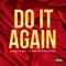 Do It Again (feat. Shawn Stockman) - Jackie's Boy lyrics