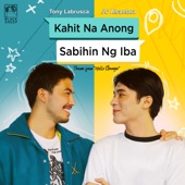Kahit Na Anong Sabihin Ng Iba - Duet Version (From "Hello Stranger") artwork