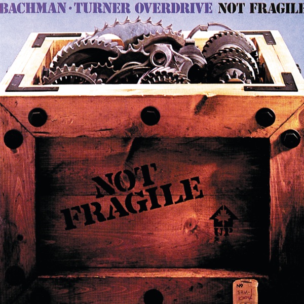 Backman Turner Overdrive - You Aint Seen Nothing Yet