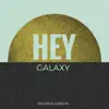 Hey Galaxy album lyrics, reviews, download