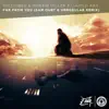 Far From You (Sam Ourt & Unregular Remix) [Sam Ourt, Unregular Remix] [feat. Arild Aas] - Single album lyrics, reviews, download