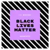 Black Lives Matter album lyrics, reviews, download