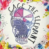 Cage the Elephant - Ain't No Rest for the Wicked