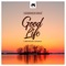 Good Life (feat. Bella Shmurda & Dj Neptune) - Governor of Africa lyrics
