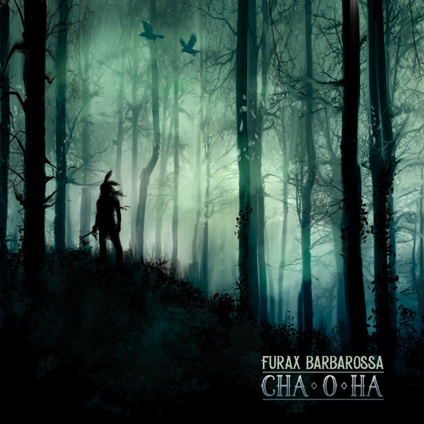 Cha O Ha - EP - Furax Barbarossa
