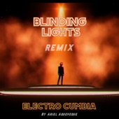 Blinding Lights (Remix) [Electro Cumbia] artwork