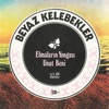 Elmaların Yongası / Unut Beni - Single