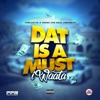 Dat Is a Must - Single