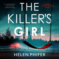 Helen Phifer - The Killer's Girl: Detective Morgan Brookes, Book 2 (Unabridged) artwork