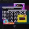 EDM O' CLOCK artwork