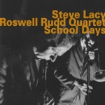 Steve Lacy & Roswell Rudd Quartet - Monk's Mood