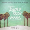 Tender Touch Riddim - EP