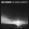 Burgh Island - EP - Ben Howard