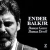 Bunca Gamı Bunca Derdi - Single