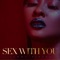 Sex With You - Tammy Rivera lyrics