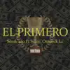 El Primero - Single album lyrics, reviews, download