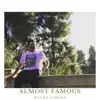 Almost Famous - EP album lyrics, reviews, download
