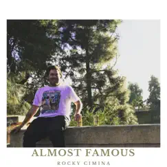 Almost Famous - EP by Rocky Cimina album reviews, ratings, credits