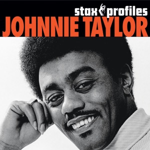 Johnnie Taylor - Just The One (I've Been Looking For) - 排舞 音樂
