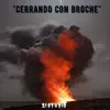 Stream & download Cerrando Con Broche (feat. Jay C) - Single