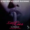 Stream & download Little Lies (feat. Miss LaLuna) [Remixes] - EP