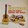 The Guitar and Its Family Around the World (Remastered from the Original Somerset Tapes) artwork