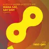 Stream & download Mama Say, Say Wot - Single