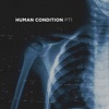Human Condition - Pt. 1 - EP, 2018