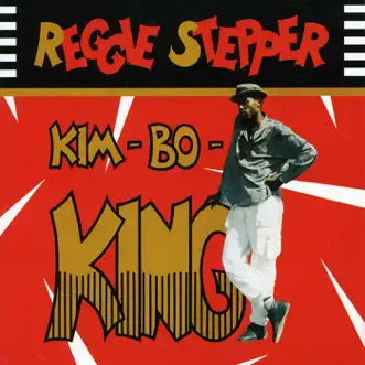 Kim-Bo-King by Reggie Stepper album reviews, ratings, credits