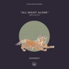 All Night Alone (Chris Lake Edit) - Single, 2020