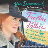 Ree Drummond - Frontier Follies artwork