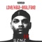 Love/Hate-Real/fake - 18 Sznz lyrics