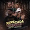 Xerecada X Cavalgada (feat. Mc Sapinha) - DJ J2, DJ Markim WF & MC Bruno IP lyrics