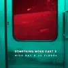 Something More, Pt. 2 - Single album lyrics, reviews, download