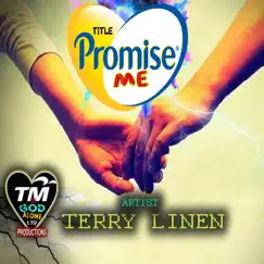 Promise Me - Single by Terry Linen album reviews, ratings, credits