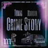 Stream & download Crime Story (feat. Marcin) - Single